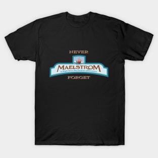 Maelstrom Never Forget T-Shirt